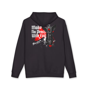 Make No Peace With Evil Hoodie